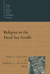 Cover of Religion in the Dead Sea Scrolls