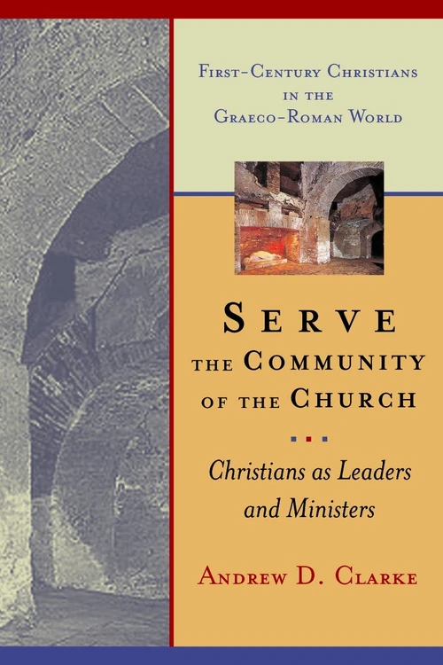 Cover of Serve the Community of the Church