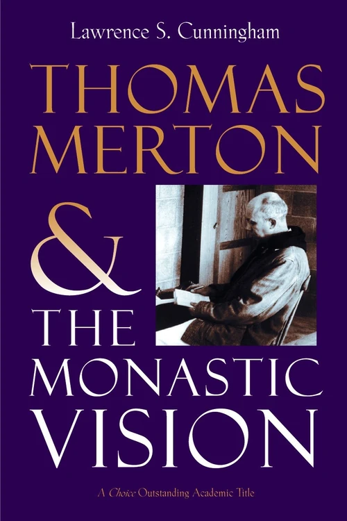 Cover of Thomas Merton and the Monastic Vision