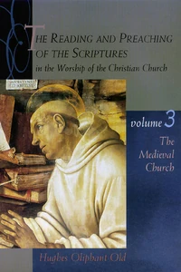 Cover of The Reading and Preaching of the Scriptures in the Worship of the Christian Church, Volume 3