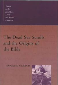 Cover of The Dead Sea Scrolls and the Origins of the Bible