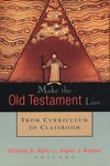 Cover of Make the Old Testament Live