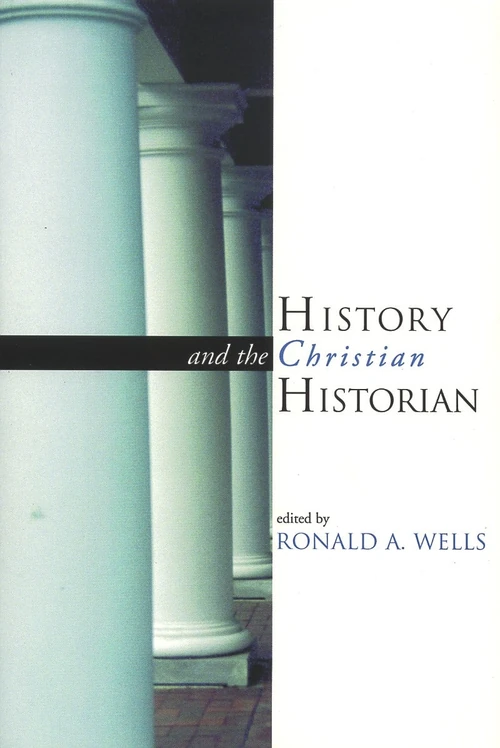 Cover of History and the Christian Historian