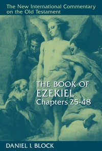 Cover of The Book of Ezekiel, Chapters 25–48