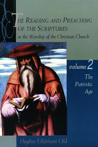 Cover of The Reading and Preaching of the Scriptures in the Worship of the Christian Church, Volume 2