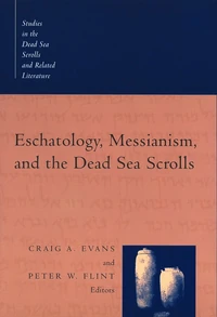 Cover of Eschatology, Messianism, and the Dead Sea Scrolls