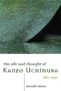 Cover of The Life and Thought of Kanzo Uchimura, 1861-1930