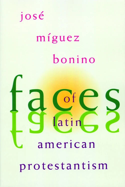 Cover of Faces of Latin American Protestantism