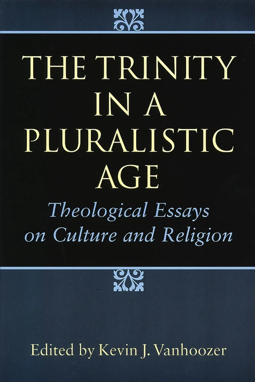 Cover of The Trinity in a Pluralistic Age