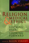 Cover of Religion and Medical Ethics