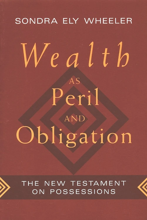 Cover of Wealth as Peril and Obligation
