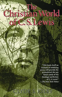 Cover of The Christian World of C. S. Lewis