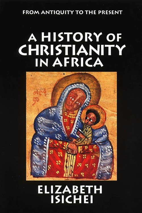 Cover of A History of Christianity in Africa