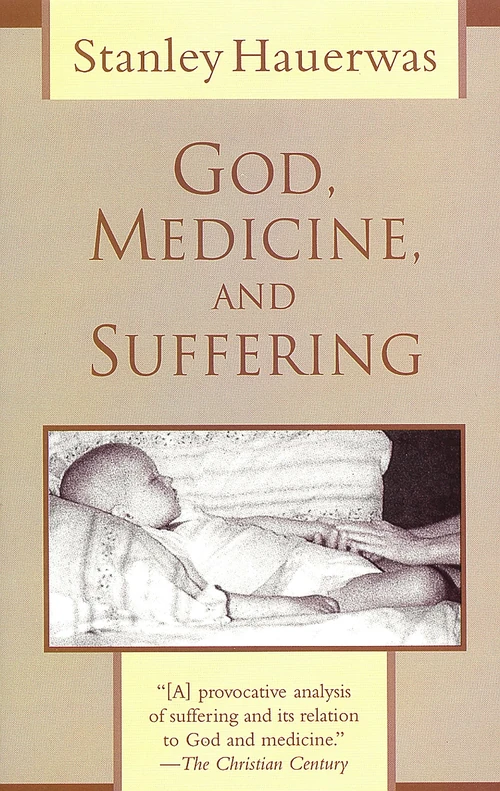 Cover of God, Medicine, and Suffering