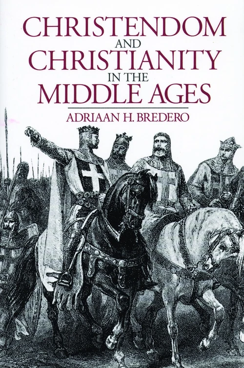Cover of Christendom and Christianity in the Middle Ages