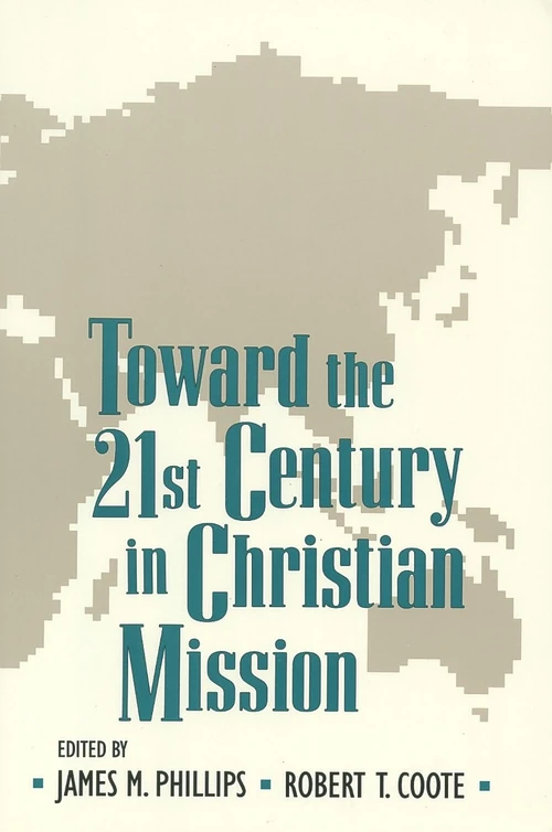 Cover of Toward the 21st Century in Christian Mission