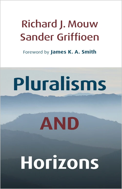 Cover of Pluralisms and Horizons