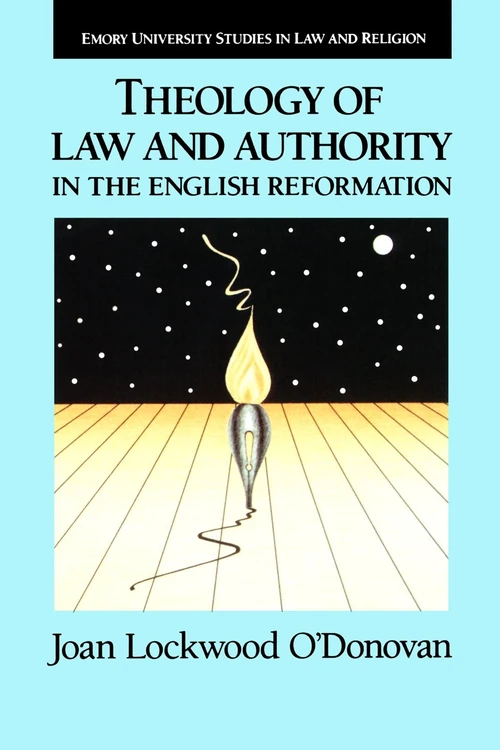 Cover of Theology of Law and Authority in the English Reformation