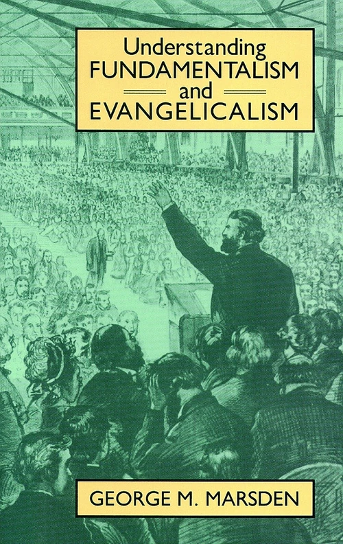Cover of Understanding Fundamentalism and Evangelicalism
