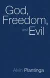 Cover of God, Freedom, and Evil
