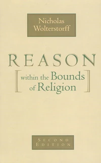 Cover of Reason within the Bounds of Religion