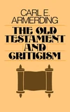Cover of The Old Testament and Criticism