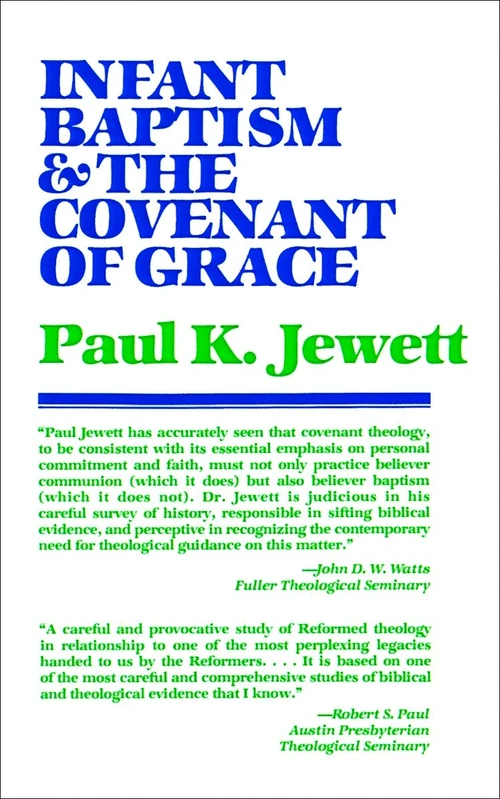 Cover of Infant Baptism and the Covenant of Grace
