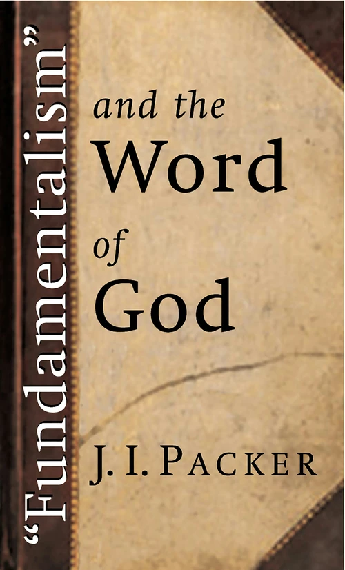 Cover of "Fundamentalism" and the Word of God