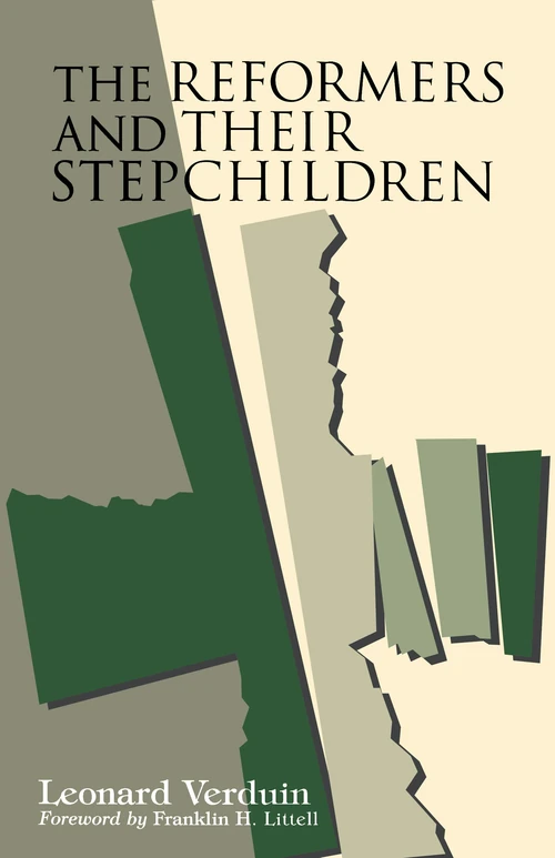 Cover of The Reformers and their Stepchildren