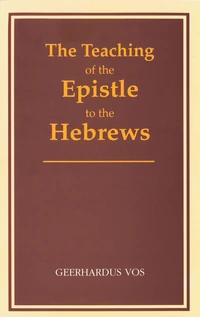 Cover of The Teaching of the Epistle to the Hebrews