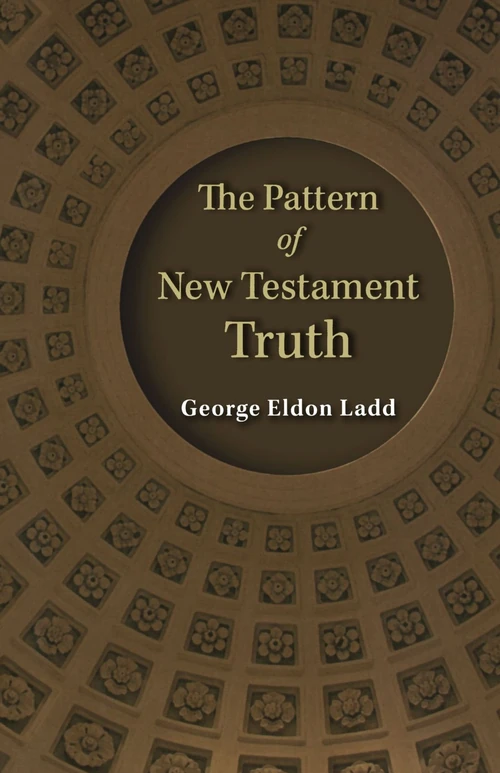 Cover of The Pattern of New Testament Truth