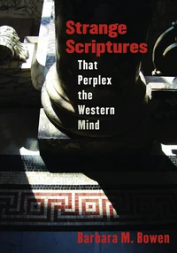 Cover of Strange Scriptures That Perplex the Western Mind