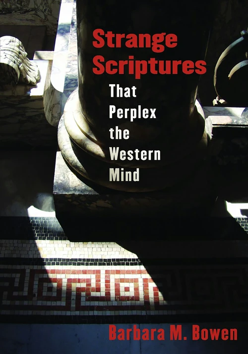 Cover of Strange Scriptures That Perplex the Western Mind