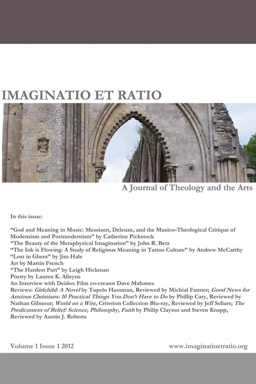 Cover of Imaginatio et Ratio: A Journal of Theology and the Arts, Volume 1, Issue 1 2012