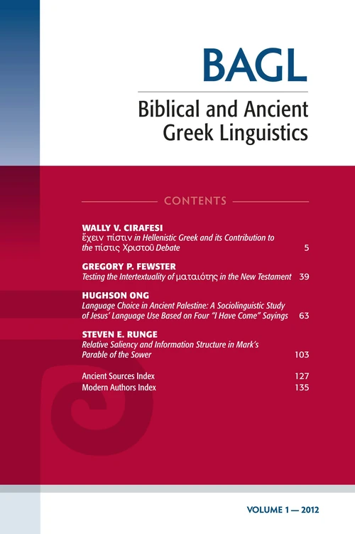 Cover of Biblical and Ancient Greek Linguistics, Volume 1