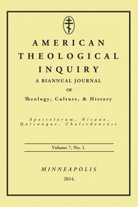 Cover of American Theological Inquiry, Volume Seven, Issue One
