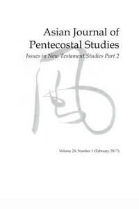 Cover of Asian Journal of Pentecostal Studies, Volume 20, Number 1