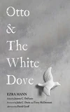 Cover of Otto & The White Dove