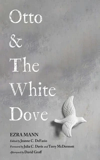 Cover of Otto & The White Dove