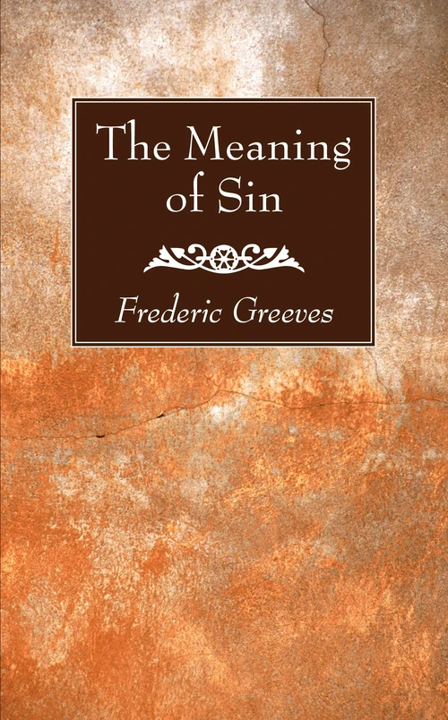 Cover of The Meaning of Sin