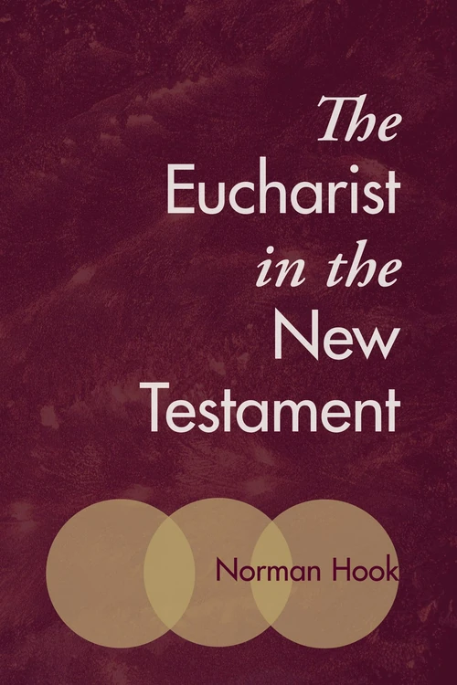 Cover of The Eucharist in the New Testament