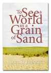 Cover of To See a World in a Grain of Sand