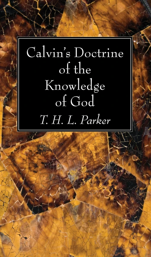 Cover of Calvin’s Doctrine of the Knowledge of God