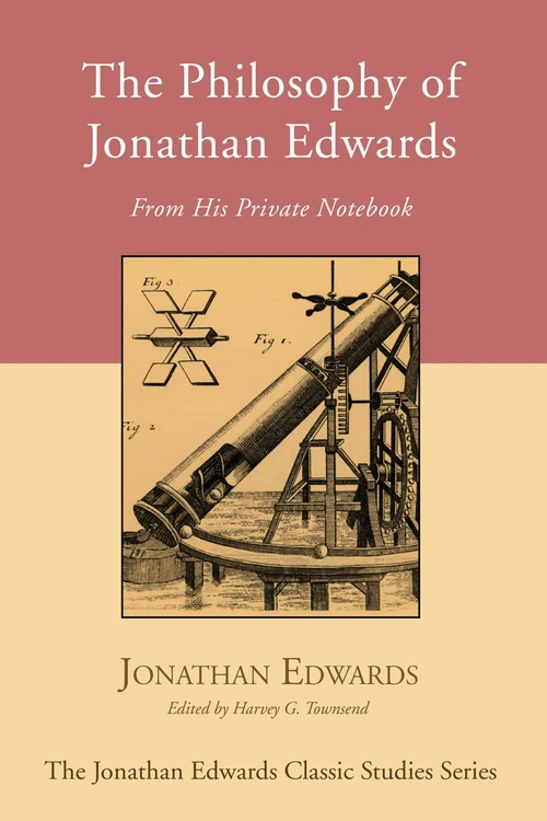 Cover of The Philosophy of Jonathan Edwards