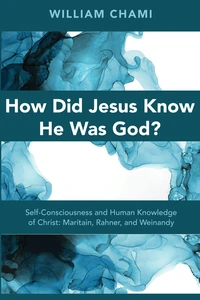 Cover of How Did Jesus Know He Was God?