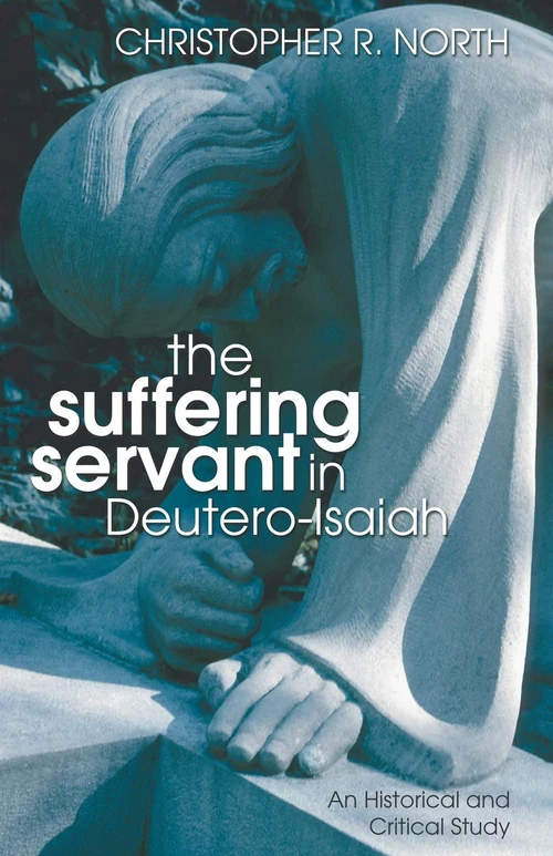 Cover of The Suffering Servant in Deutero-Isaiah