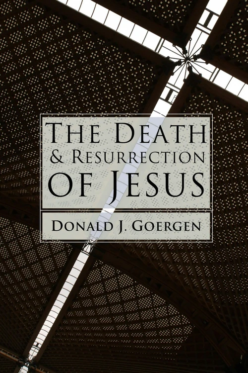 Cover of The Death and Resurrection of Jesus