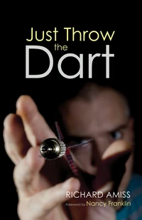 Cover of Just Throw the Dart