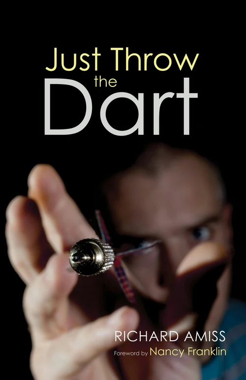 Cover of Just Throw the Dart