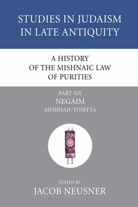 Cover of A History of the Mishnaic Law of Purities, Part 6